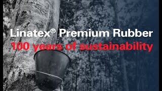 Linatex® Premium Rubber  100 Years of Sustainability [upl. by Remle]