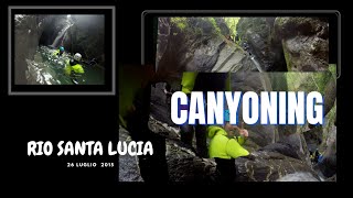 CANYONING  Scoprendo il Rio Santa Lucia  passaggio in corda  Video 24 [upl. by Teodor620]