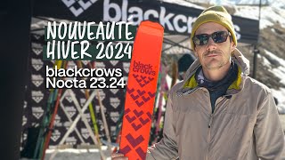 blackcrows Nocta  HIVER 2324  Snowleader Mountain Test [upl. by Nallek]