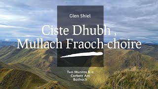 Ciste Dhubh and Mullach Fraochchoire amp Am Bathach [upl. by Wendin]