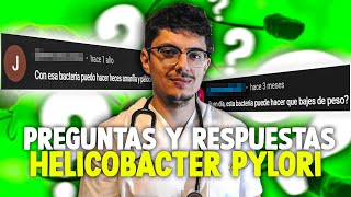 🔴​ ¿HECES AMARILLAS ¿PÉRDIDA DE PESO Preguntas más comunes sobre Helicobacter pylori [upl. by Drucy937]