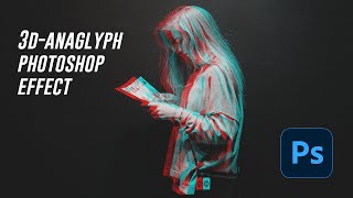 Anaglyph 3D Photo Effect  Photoshop Tutorial [upl. by Ylek]