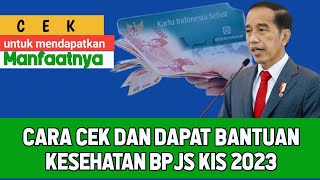 CARA CEK BANTUAN KESEHATAN DAN DAPAT KARTU KIS BPJS KESEHATAN 2023  Cara Dapat BPJS Gratis [upl. by Yendahc]