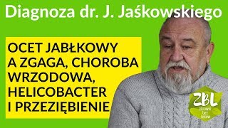 dr Jerzy Jaśkowski  Ocet jabłkowy  komu i na co pomoże [upl. by Durkin244]