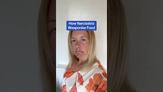 How Narcissists Weaponise Food [upl. by Anehsuc]