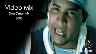 DJ Esteban  Don Omar Mix 2006 [upl. by Valeta]