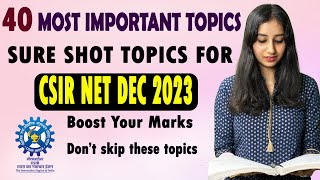 40 Most Important Topics For CSIR NET DEC 2023 II Sure Shot Topics for CSIRNET II Bansal Biology [upl. by Drucie503]