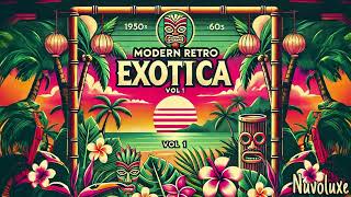 Modern Retro Exotica Vol 1 [upl. by Fesoy233]