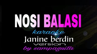 NOSI BALASI JANINE BERDIN karaoke [upl. by Jenness]