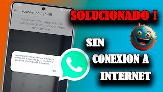 SOLUCIONADO no se Pudo INCIAR SESION Revisa tu CONEXION A INTERNET y Vuelve Escanear el CODIGO QR ✅ [upl. by Caril156]