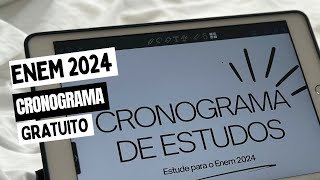 CRONOGRAMA GRATUITO DE ESTUDOS PARA O ENEM 2024 [upl. by Natsyrk]