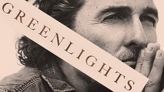 Greenlights  Matthew McConaughey [upl. by Ainyt]