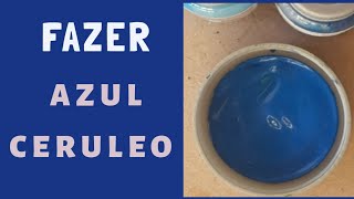 Como fazer a cor Azul Ceruleo [upl. by Aramat]