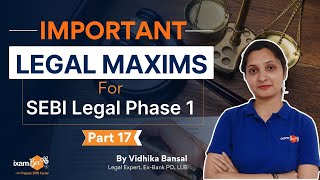 Important Legal Maxims for SEBI Legal Phase I  Part 17  By Vidhika Mam [upl. by Chastity]