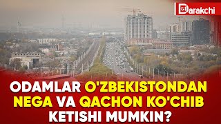 ODAMLAR OZBEKISTONDAN NEGA VA QACHON KOCHIB KETISHI MUMKIN [upl. by Aprilette]