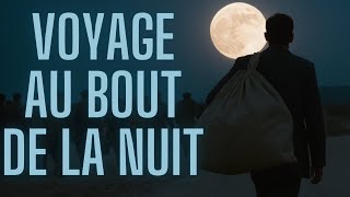 Voyage au bout de la Nuit  Le Temps Retrouvé [upl. by Mihar630]