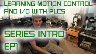 Motion Control and IO with PLCs  EP1  Series Intro [upl. by Aek]