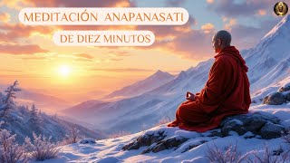 Meditación Anapanasati Guiada  Descubre la Meditación del Buda e Ilumínate [upl. by Siron]