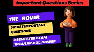 Important questions for The Rover by Aphra Behn 2nd Semester Regular NCWEBSol [upl. by Asselem]