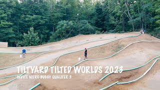 TILTYARD TILTED WORLDS 2023 INVITE NITRO BUGGY Q3 [upl. by Einaffit830]