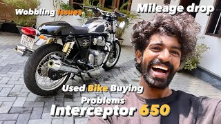 Interceptor 650 Used Bike Buying Problems 😱  mileage Drop🥹 Wobbling Issue 💥🚀 Fuel Problmes ⛽️💥 [upl. by Maryly]