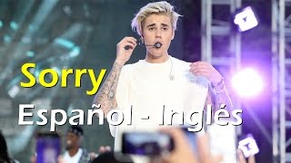 Justin Bieber Sorry Español Inglés Video Official Lyrics  traducción [upl. by Yetnruoc]