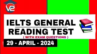 GENERAL IELTS READING PRACTICE TEST  V2 IELTS  29 APRIL 2024 [upl. by Eugatnom268]