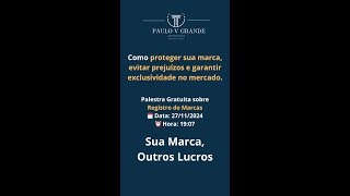 Sua Marca Outros Lucros  Palestra Gratuita Dia 2711 às 1907 [upl. by Anerrol616]