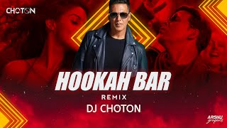 Hookah Bar  Remix  2023 DJ Remix Song  DJ Choton  song trending viral djsong partysong [upl. by Roshan679]