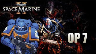 Warhammer 40k  Space Marine 2 Playthrough  Operations 7 [upl. by Sonaj]