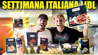 PROVIAMO TUTTO IL CIBO DELLA SETTIMANA ITALIANA DEL SUPERMERCATO LIDL  FINALMENTE SI GODE TROPPO [upl. by Cyrilla574]