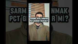 SARMS KULLANMAK PCT GEREKTİRİR Mİ [upl. by Aicala]