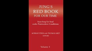 Jungs Red Book for Our Time  quotThe Way of What Is to Comequot  Essay by Dr Thomas Arzt [upl. by Figueroa]