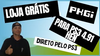 LOJA GRÁTIS PKGI PARA PS3 HEN HFW DIRETO PELO SEU CONSOLE [upl. by Sabu962]