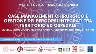 Master I liv Case Management chirurgico e Gestione dei Percorsi integrati tra territorio e ospedale [upl. by Kam]