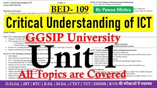 Critical Understanding of ICT  Unit 1  BEd Semester 1  By Pawan Mishra [upl. by Fatsug]