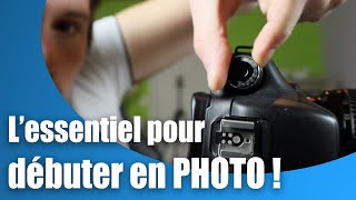 TUTO Photo débutant  les BASES de la PHOTOGRAPHIE   cours photo gratuit en français [upl. by Stacie579]