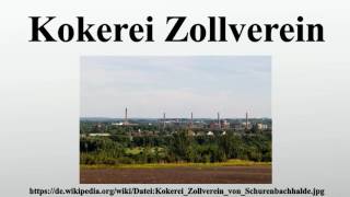 Kokerei Zollverein [upl. by Eglantine]