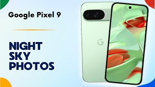 How to Turn On Astrophotography on Google Pixel 9  Tips Tricks amp Hidden Features [upl. by Thielen]