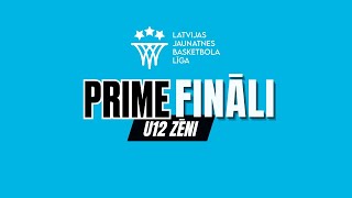 PRIME LJBL FINĀLS U12 vecuma grupa zēniem Mārupes NSS  BJBS RīgaDSN [upl. by Izabel]