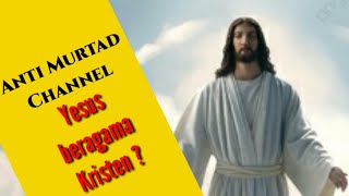 Yesus beragama Kristen [upl. by Ani427]