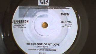 jefferson  the colour of my love [upl. by Reivaz]