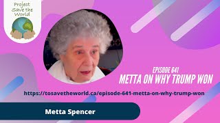 Episode 641 Metta on Why Trump Won [upl. by Sergias]