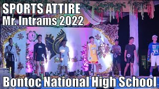 Mr INTRAMURALS 2022 SPORTS WEAR COMPETITION BONTOC NATIONAL HIGH SCHOOL LAKAWAN PH [upl. by Ahseet358]