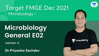 MicrobiologyGeneral E02  L2  Target FMGE Dec 2021  Lets crack NEET PG  Dr Priyanka Sachdev [upl. by Newcomb]