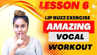 Lesson 6  Quick Vocal Warmup Exercise Before Singing  Lip Buzz  Lip Trill Pitch Perfection [upl. by Venditti]