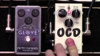 Fulltone OCD Overdrive Pedal vs Electro Harmonix EHX Glove Distortion [upl. by Mandeville477]