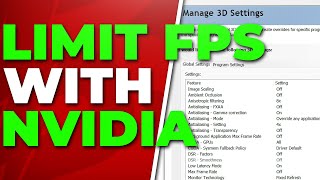 How to Limit FPS with Nvidia Control Panel Maximise Frame Rate [upl. by Nosredna]