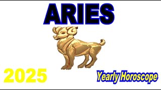 Aries Yearly Horoscope 2025 [upl. by Auqinimod24]