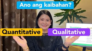 Quantitative vs Qualitative Research  Ano ang kaibahan [upl. by Spatola903]